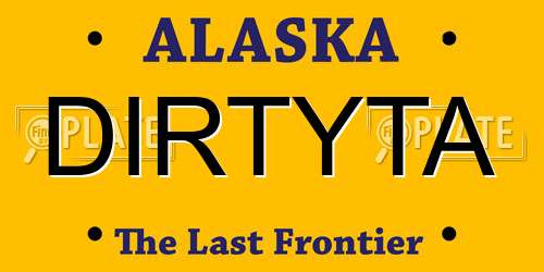 DIRTYTA Alaska License Plate
