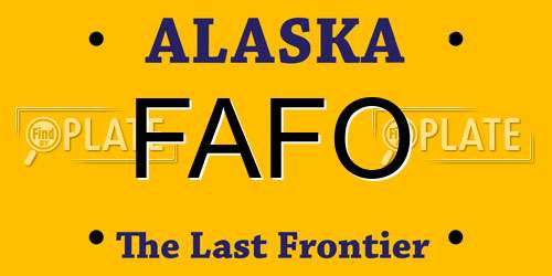 FAFO Alaska License Plate