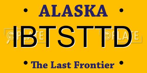 IBTSTTD Alaska License Plate
