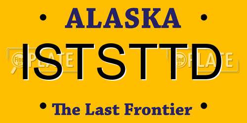 ISTSTTD Alaska License Plate