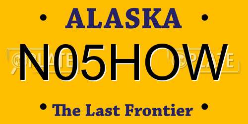 N05HOW Alaska License Plate