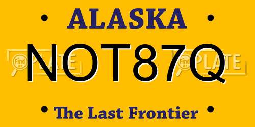 NOT87Q Alaska License Plate