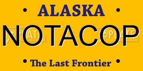 NOTACOP Alaska License Plate
