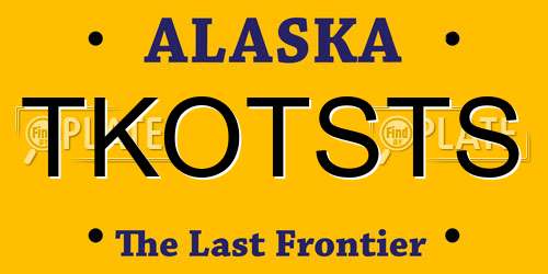 TKOTSTS Alaska License Plate