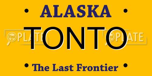 TONTO Alaska License Plate