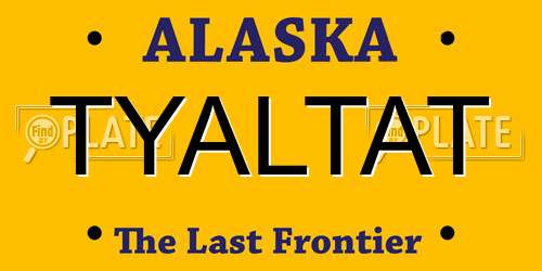 TYALTAT Alaska License Plate