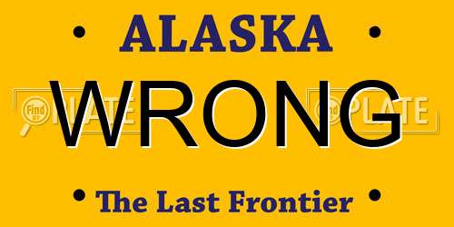 WRONG Alaska License Plate