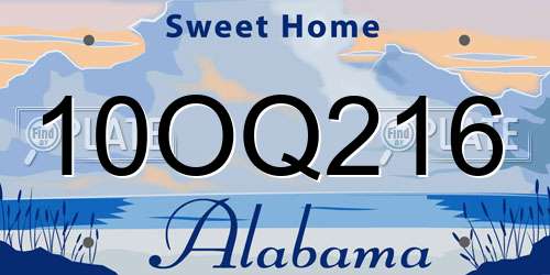 10OQ216 Alabama License Plate