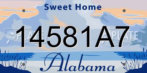 14581A7 Alabama License Plate