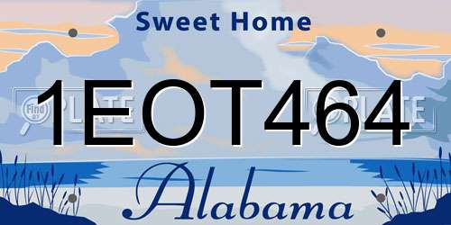 1EOT464 Alabama License Plate