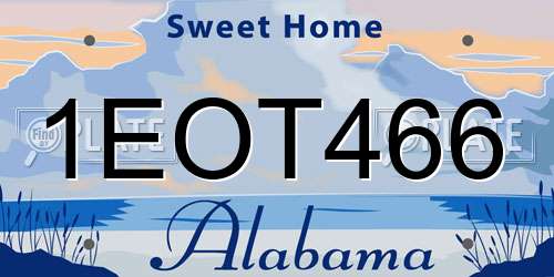 1EOT466 Alabama License Plate