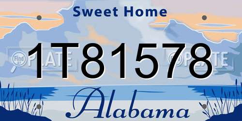 1T81578 Alabama License Plate