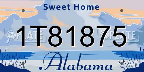 1T81875 Alabama License Plate
