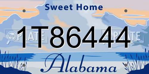 1T86444 Alabama License Plate