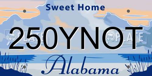 250YNOT Alabama License Plate