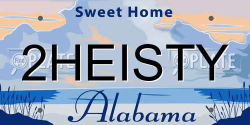 2HEISTY Alabama License Plate