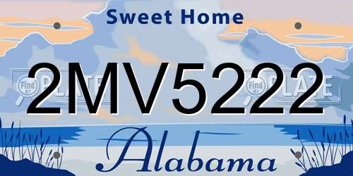 2MV5222 Alabama License Plate