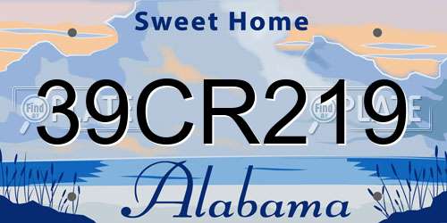 39CR219 Alabama License Plate