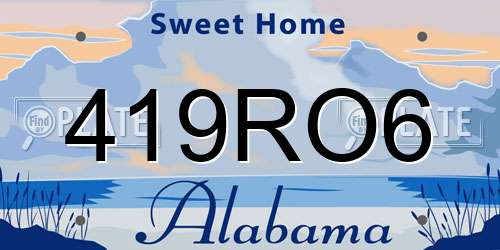 419RO6 Alabama License Plate