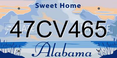 47CV465 Alabama License Plate