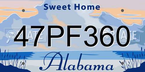 47PF360 Alabama License Plate