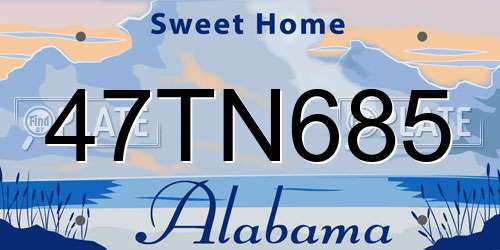 47TN685 Alabama License Plate