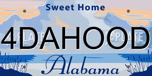 4DAHOOD Alabama License Plate