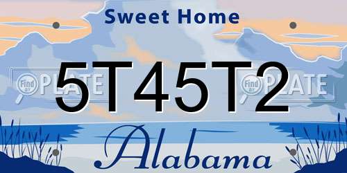 5T45T2 Alabama License Plate