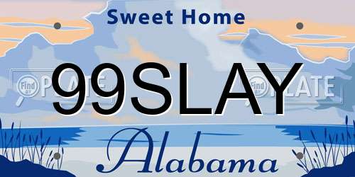 99SLAY Alabama License Plate
