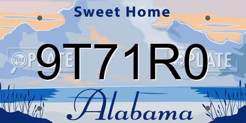 9T71R0 Alabama License Plate