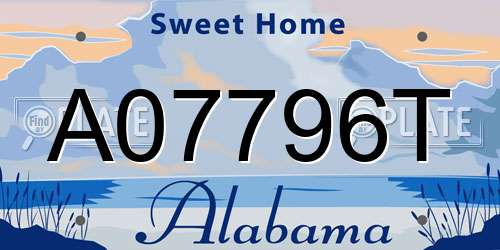 A07796T Alabama License Plate