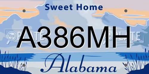 A386MH Alabama License Plate