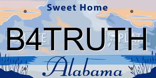 B4TRUTH Alabama License Plate