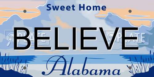 BELIEVE Alabama License Plate