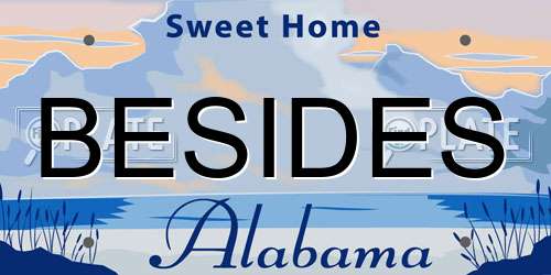BESIDES Alabama License Plate