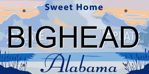 BIGHEAD Alabama License Plate