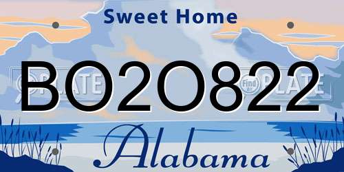 BO2O822 Alabama License Plate