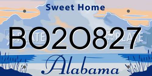 BO2O827 Alabama License Plate