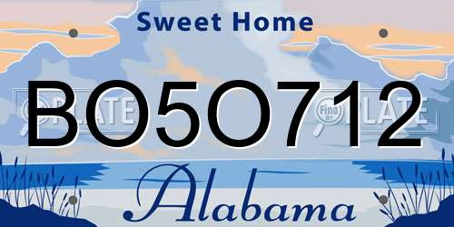 BO5O712 Alabama License Plate