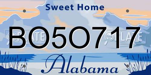 BO5O717 Alabama License Plate
