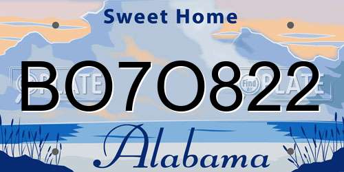 BO7O822 Alabama License Plate