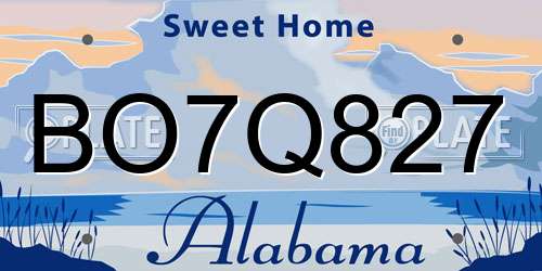 BO7Q827 Alabama License Plate