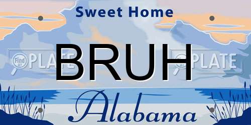 BRUH Alabama License Plate