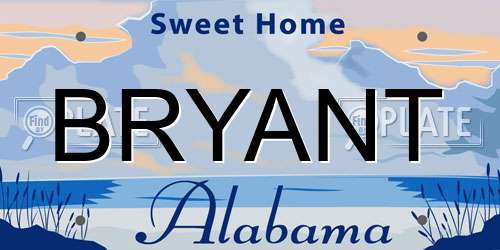 BRYANT Alabama License Plate