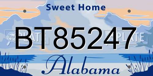 BT85247 Alabama License Plate