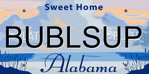 BUBLSUP Alabama License Plate