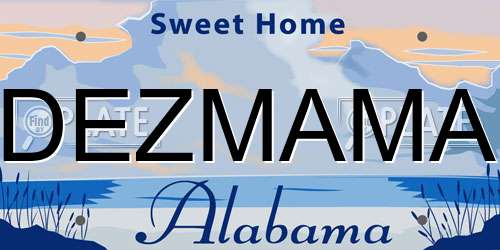 DEZMAMA Alabama License Plate