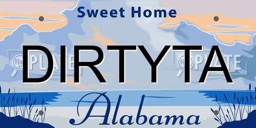 DIRTYTA Alabama License Plate