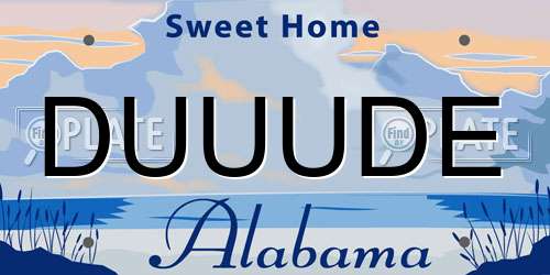 DUUUDE Alabama License Plate