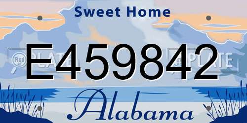 E459842 Alabama License Plate